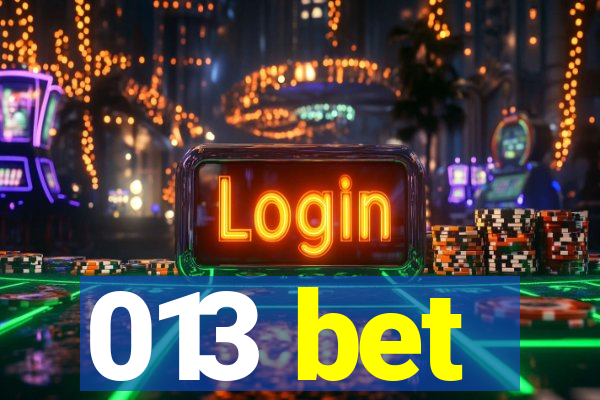 013 bet