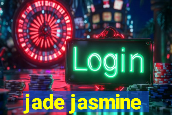 jade jasmine