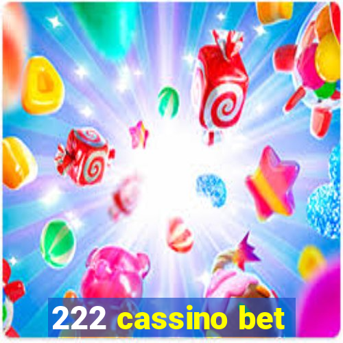 222 cassino bet