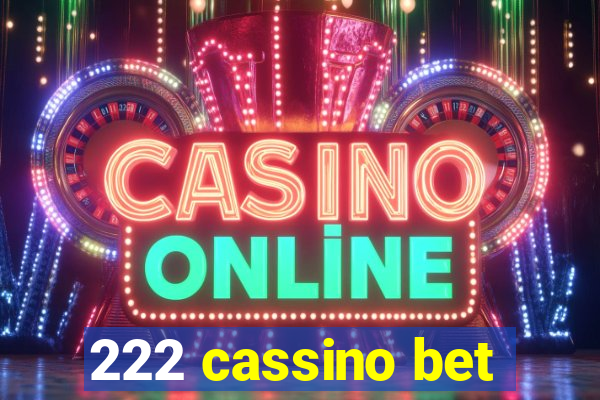 222 cassino bet