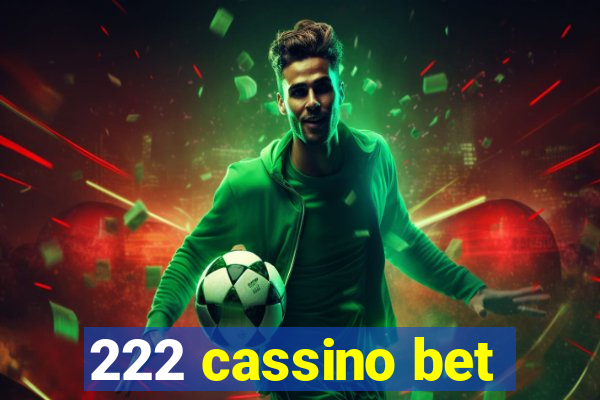 222 cassino bet