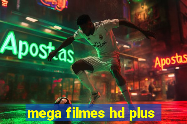mega filmes hd plus