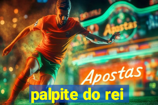 palpite do rei