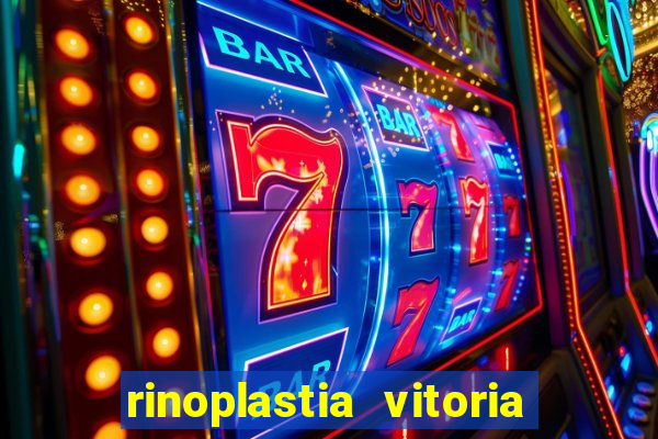 rinoplastia vitoria da conquista