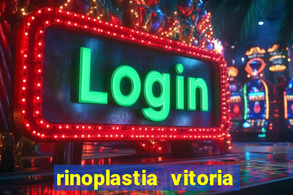 rinoplastia vitoria da conquista