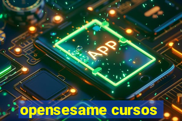 opensesame cursos