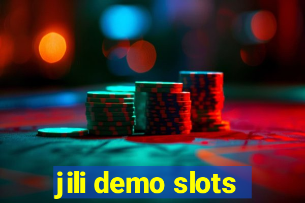 jili demo slots