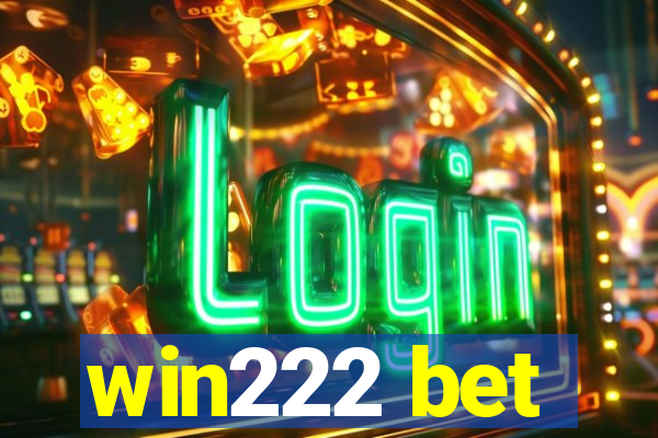 win222 bet