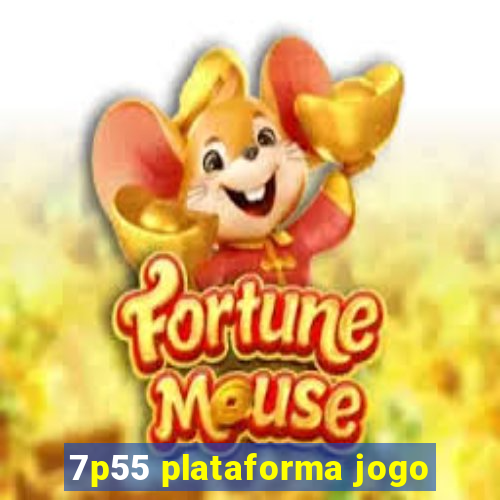 7p55 plataforma jogo
