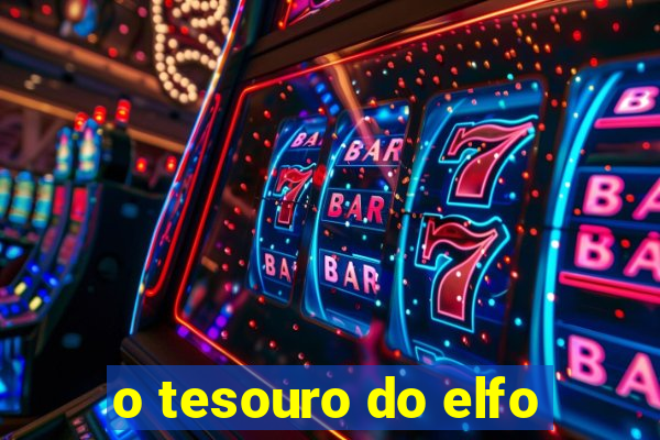 o tesouro do elfo