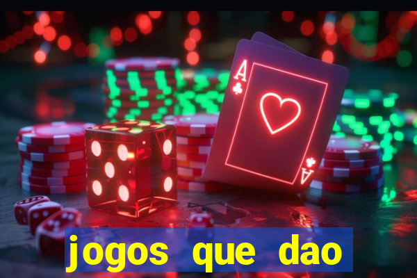jogos que dao dinheiro ao se cadastrar