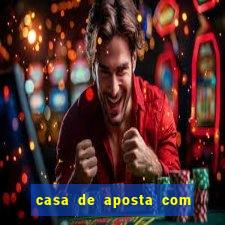casa de aposta com saque ilimitado