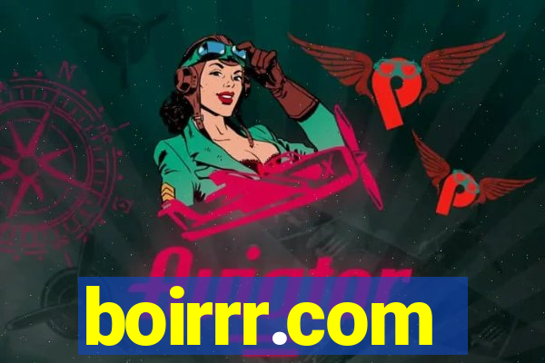 boirrr.com
