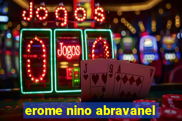 erome nino abravanel