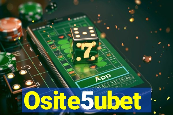 Osite5ubet