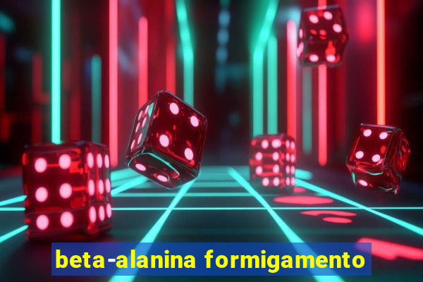 beta-alanina formigamento