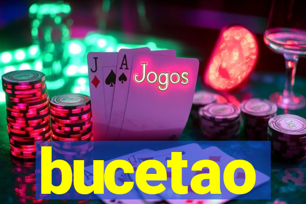 bucetao