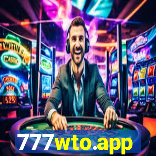 777wto.app