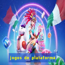 jogos de plataforma para ganhar dinheiro