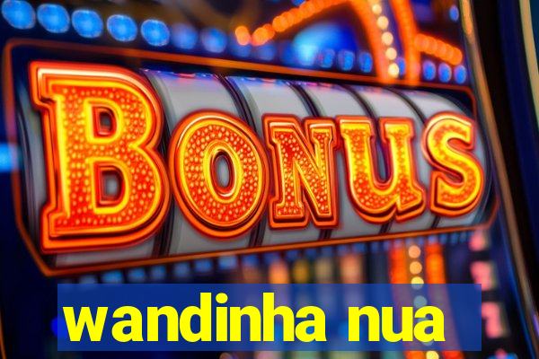 wandinha nua