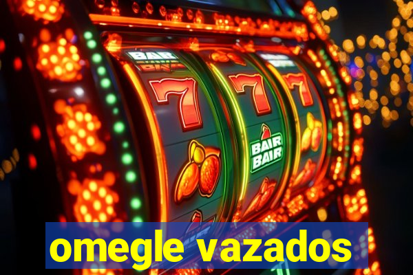 omegle vazados