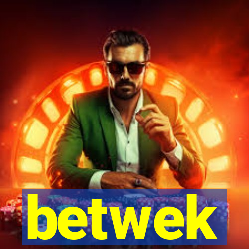 betwek