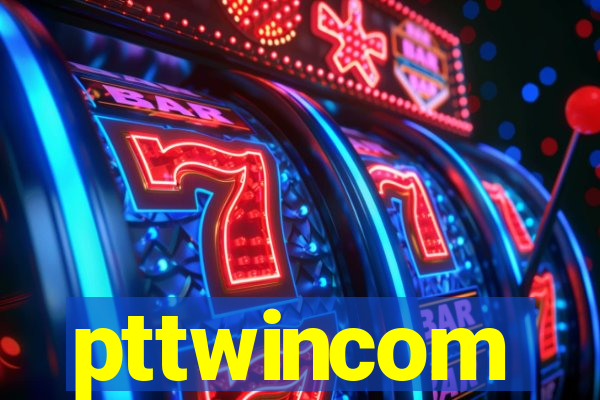 pttwincom