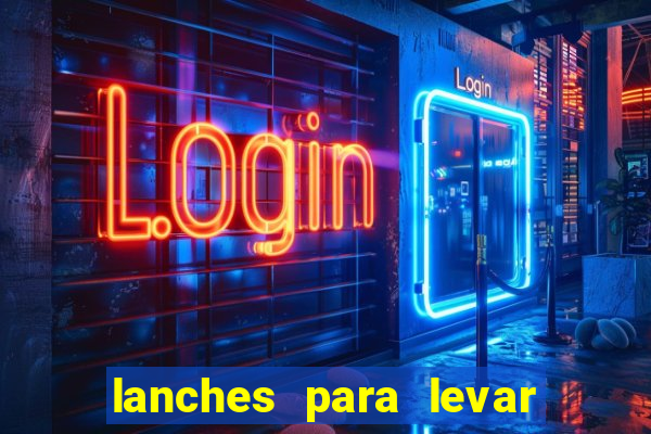 lanches para levar no beto carrero