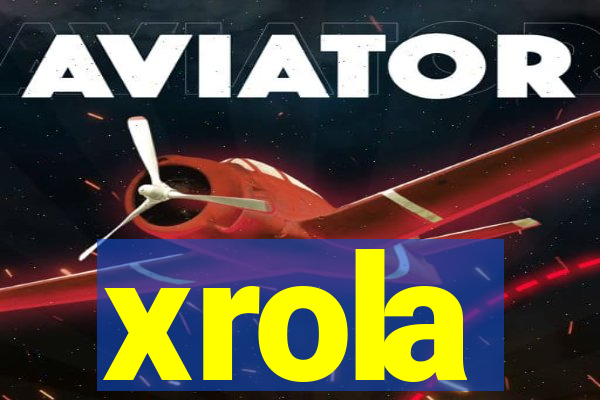 xrola