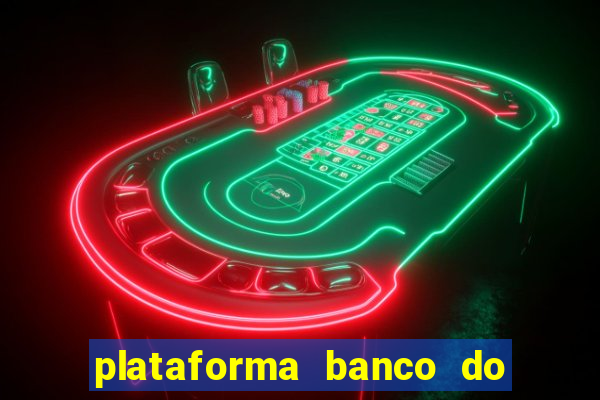 plataforma banco do brasil 777 bet