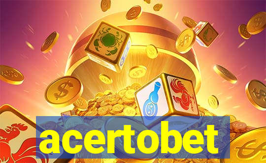 acertobet