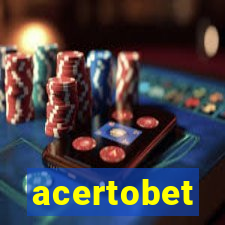 acertobet