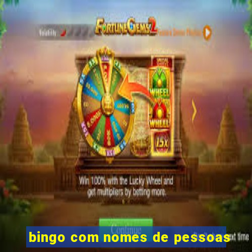 bingo com nomes de pessoas