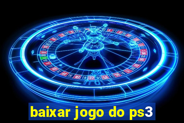 baixar jogo do ps3