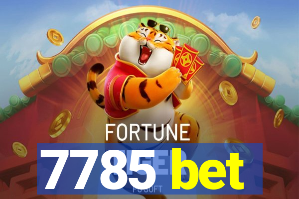 7785 bet