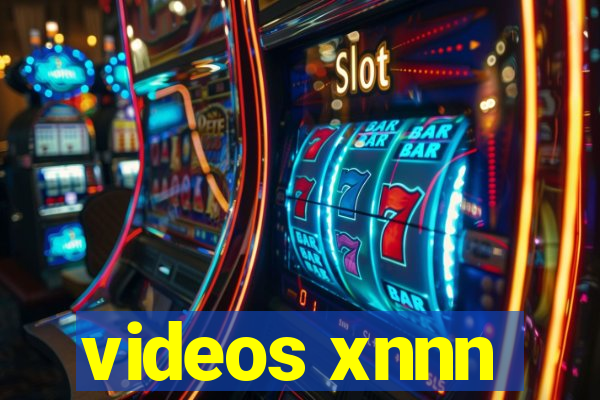 videos xnnn