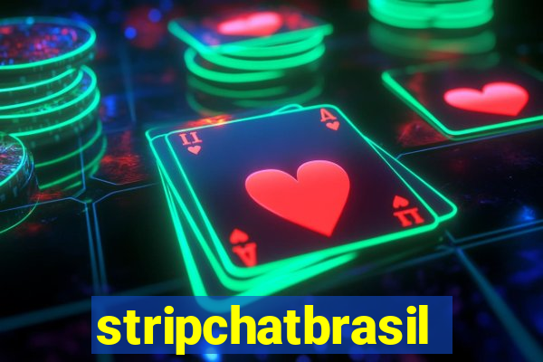 stripchatbrasil