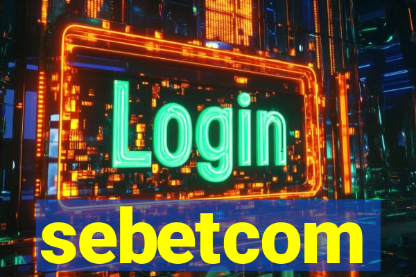 sebetcom