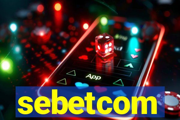 sebetcom