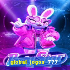 global jogos 777 paga mesmo