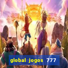 global jogos 777 paga mesmo
