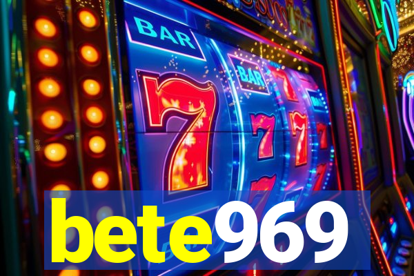 bete969