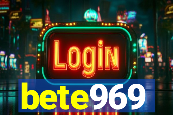 bete969