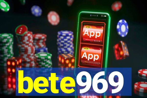 bete969