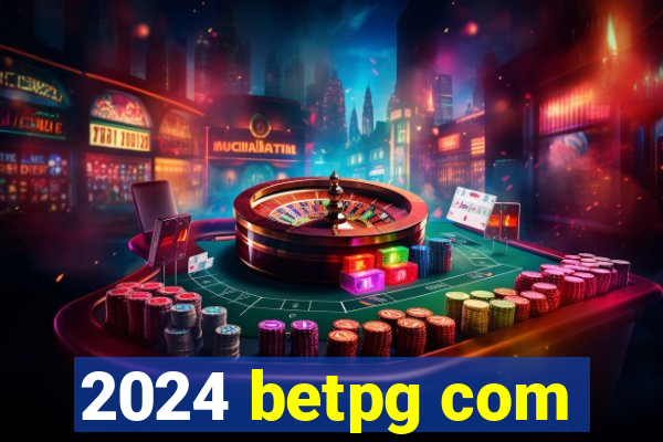 2024 betpg com