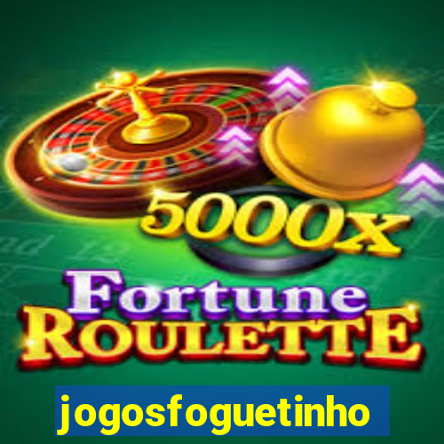 jogosfoguetinho