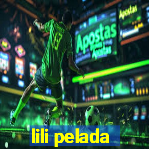 lili pelada