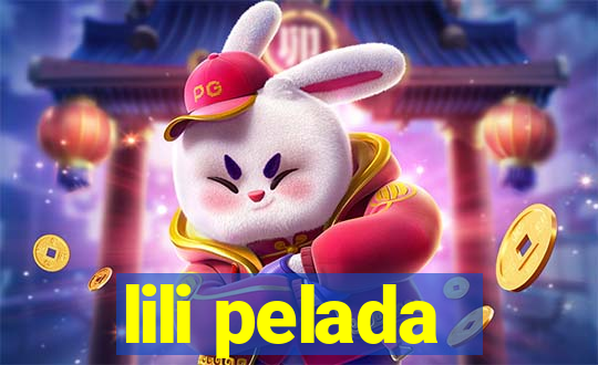 lili pelada