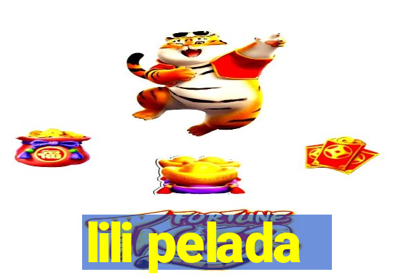 lili pelada