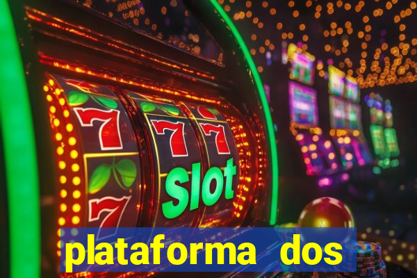 plataforma dos famosos jogos